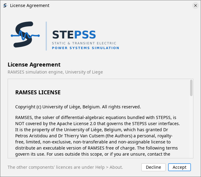 The License Agreement dialog on first launch. It is headed License Agreement, RAMSES simulation engine, University of Liege, and the scrolling panel below shows the RAMSES licence beginning with the University of Liege copyright and the statement that RAMSES is not covered by the Apache License 2.0 that governs the STEPSS user interfaces. A line at the foot points to Help then About for the other components' licences, beside Decline and Accept buttons.